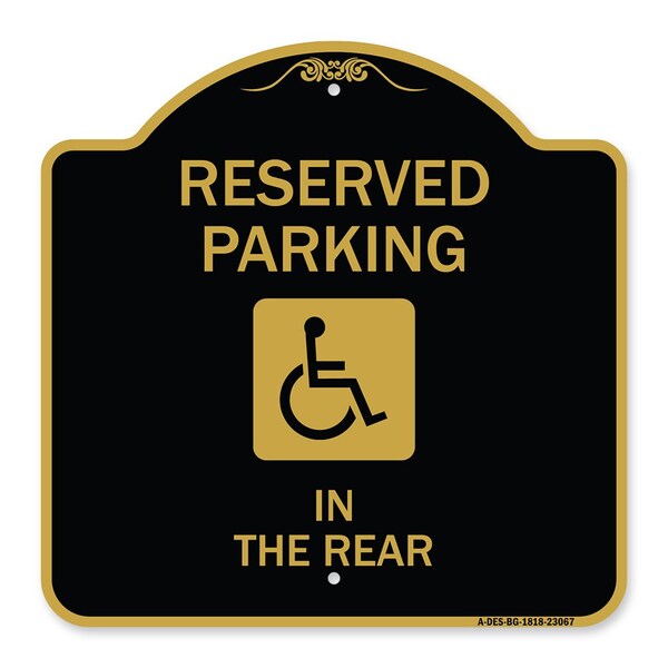 Reserved Parking in Rear W/ Graphic, Black & Gold Aluminum Sign, 18" x 18", BG-1818-23067